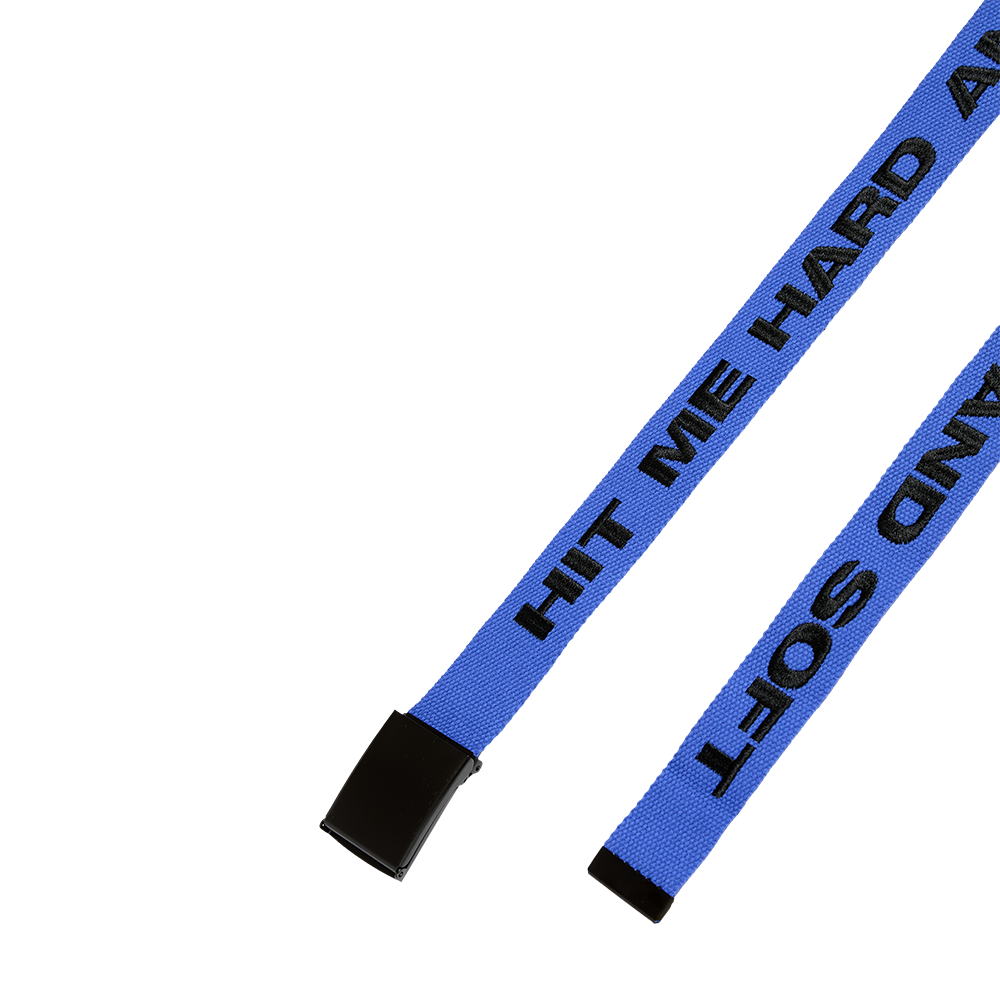 HIT ME HARD AND SOFT BLUE BELT DETAIL