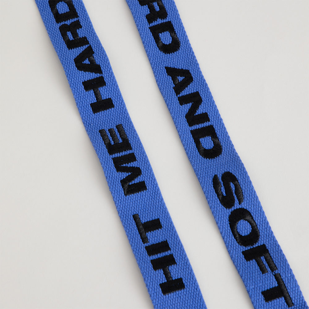 HIT ME HARD AND SOFT BLUE BELT Detail