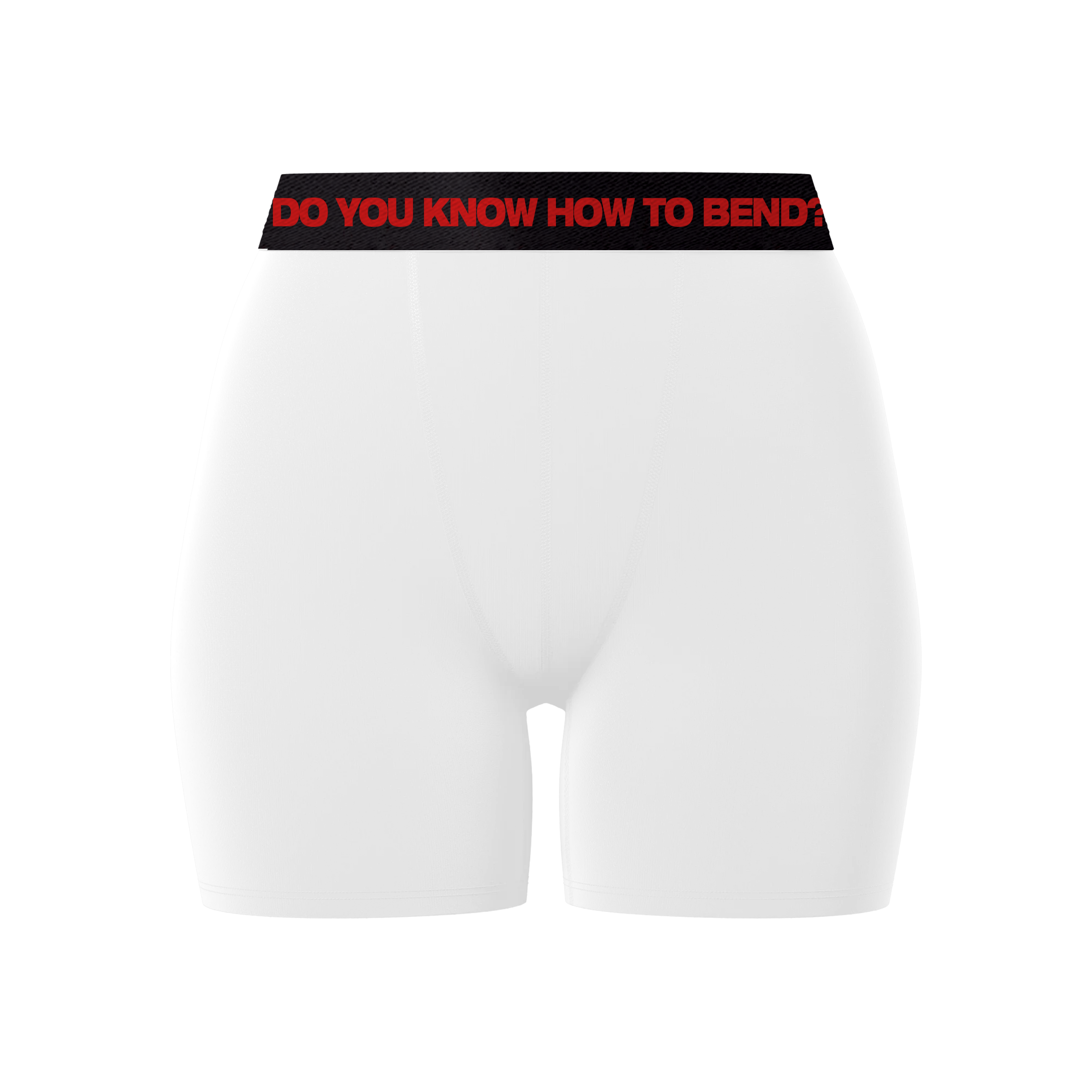 DO YOU KNOW HOW TO BEND? Boxer Brief