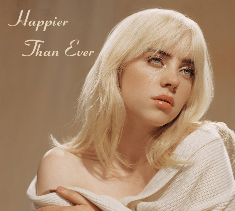 Happier Than Ever