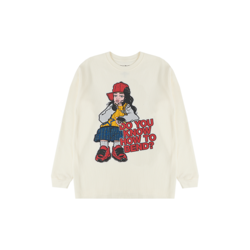 DO YOU KNOW HOW TO BEND? Thermal Long Sleeve